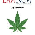 LawNow 43-2: Nov/Dec 2018 Legal Weed